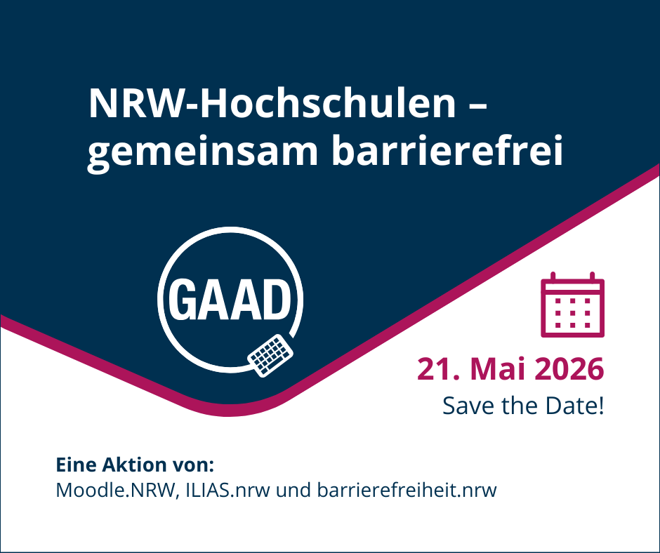 Layout: Dreieckähnliche, blau-rote Fläche die von oben bis etwas zur Mitte ins Layout ragt. Darin weißes GAAD-Logo und Headline „NRW-Hochschulen – gemeinsam barrierefrei". Rechts neben der Fläche rotes Kalender-Icon, darunter rote Schrift „21. Mai 2026“ und blaue Schrift „Save the date“. Am unteren Bildrand der Hinweis: „Eine Aktion von Moodle.nrw, Ilias.nrw und barrierefreiheit.nrw.“